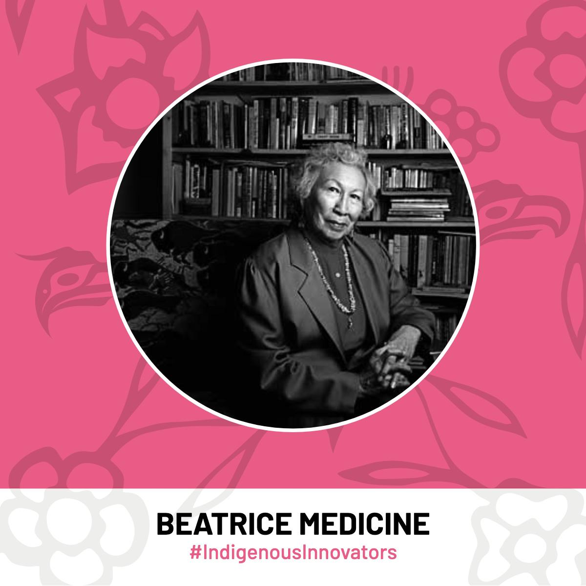 Beatrice Medicine Indigenous Innovators